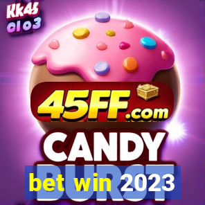 bet win 2023